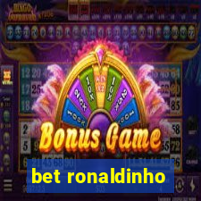 bet ronaldinho